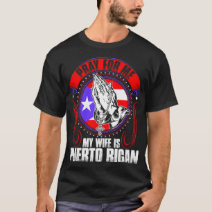 Be för mig som min fru är den Puerto Rican T Shirt