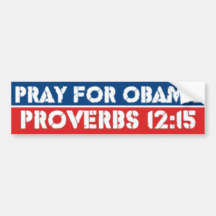 Be för Obama - Proverbs12:15 Bildekal