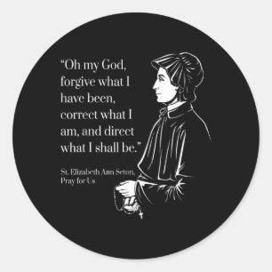 Be för St Elizabeth Ann Seton Böne Citat Tro Runt Klistermärke