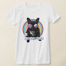 Be Frenchy-Coola T Shirt