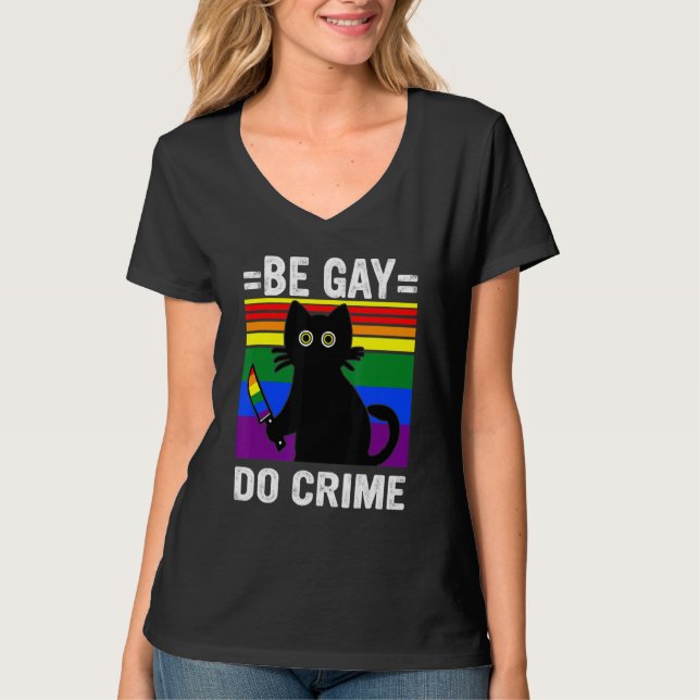 Be Gay Do Crime Black Cat T Shirt (Framsida)
