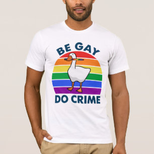 Be Gay Do Crime Goose Färg Rainbow Knivar T Shirt