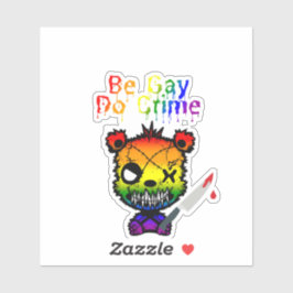 Be Gay Do Crime LGBTQ+ Pride Bear Klistermärken