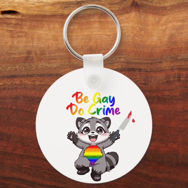 Be Gay Do Crime LGBTQ+ Pride Raccoon Nyckelring (Framsida)