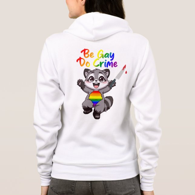 Be Gay Do Crime LGBTQ+ Pride Raccoon T Shirt (Baksida)