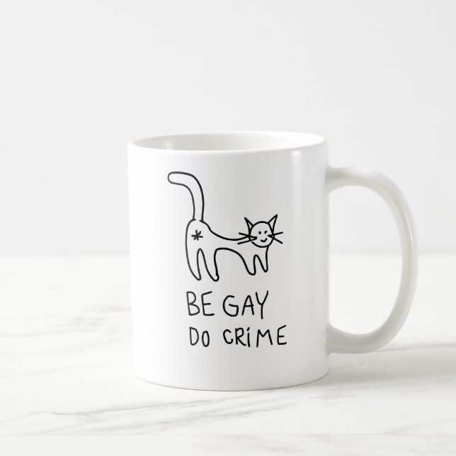 Be Gay Do Crime mugg (Höger)