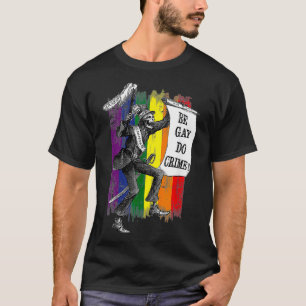 Be Gay Do Crime Rainbow Flagga LGBTQ-nummer T Shirt