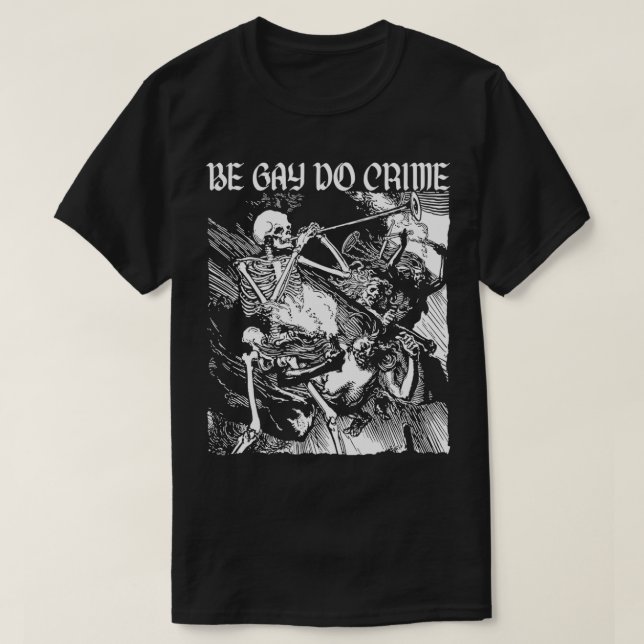 Be Gay Do Crime Skeleton Hoodie T Shirt (Design framsida)