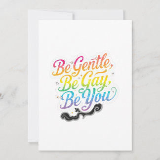 Be Gentle Be Gay Be You Rainbow Quote | LGBTQ Art Inbjudningar