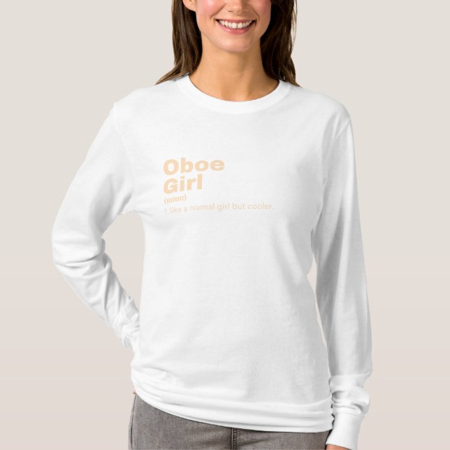 Be Girl - Oboe  T Shirt (Framsida)