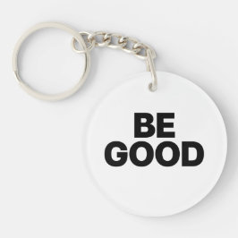 Be Good