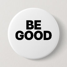Be Good