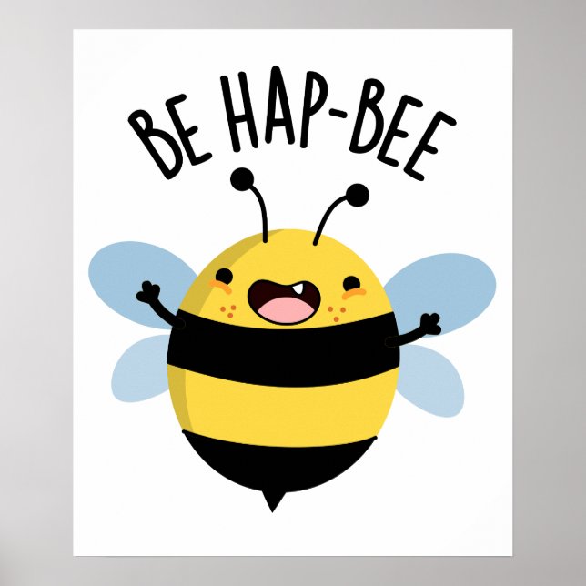 Be Hap-bee Funny Bee Pun Poster (Framsidan)