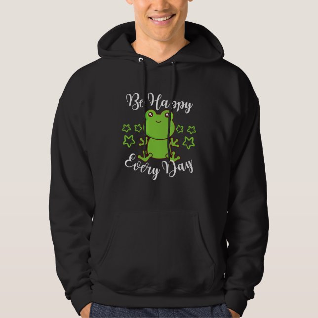 Be Happy Every Day Cute Frog Graphic Motivational  Hoodie (Framsida)