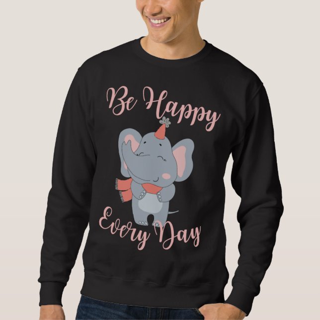 Be Happy Every Day Elephant Pink Girls Motivationa Lång Ärmad Tröja (Framsida)