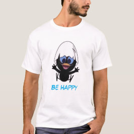 Be Happy T Shirt