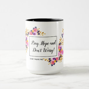 Be hopp oroar inte den Padre Pio blommigten Mugg