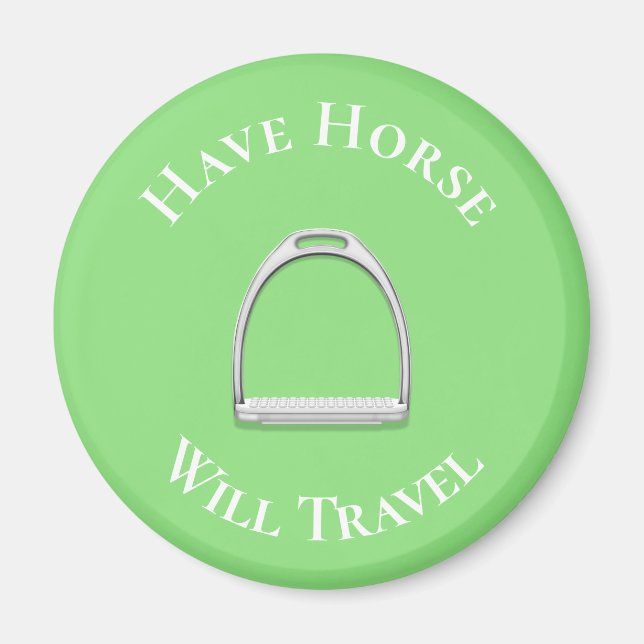 "Be Horse Will Travel" Stirup Järn Lime Green Magnet (Framsidan)