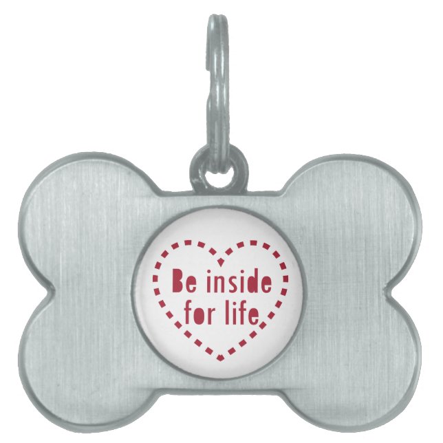 Be inside for life heart love ID-bricka husdjur (Framsidan)
