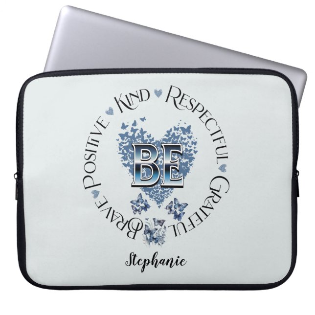 "BE" inspirerad av inspirerande motivation Laptop Fodral (Framsidan)