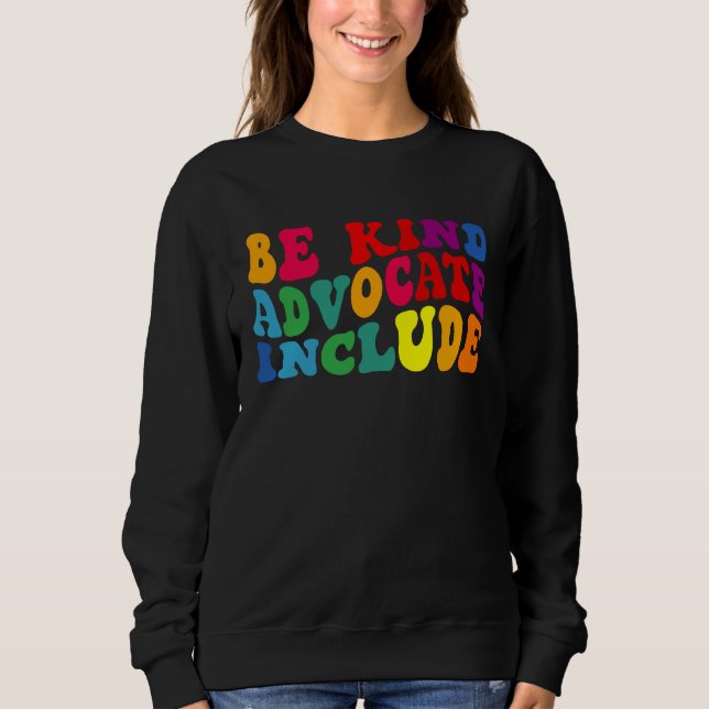 Be Kind Advocate Include Disability Awareness Sped T Shirt (Framsida)