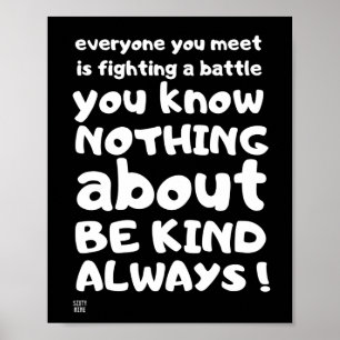"BE KIND... ALLWAYS" POSTER