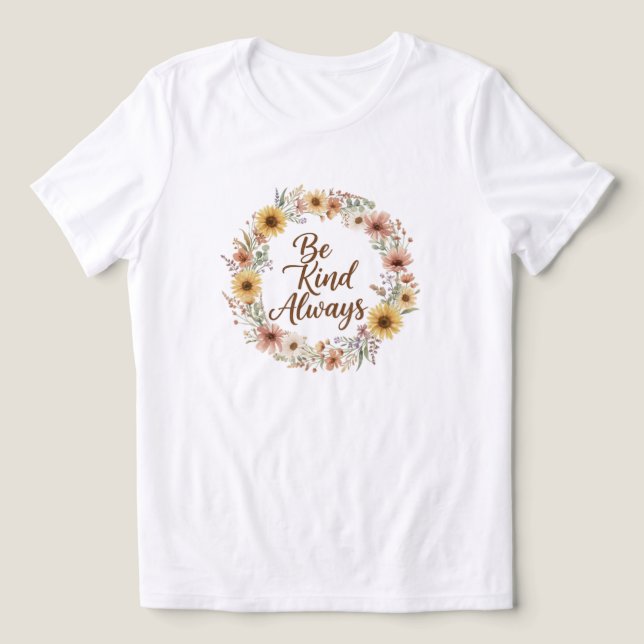 Be Kind Always Boho Floral Women’s T-Shirt (Design Framsida)