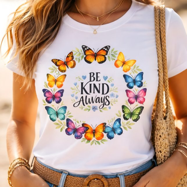 Be Kind Always Butterfly Wreath Inspirational  T Shirt (Skapare uppladdad)