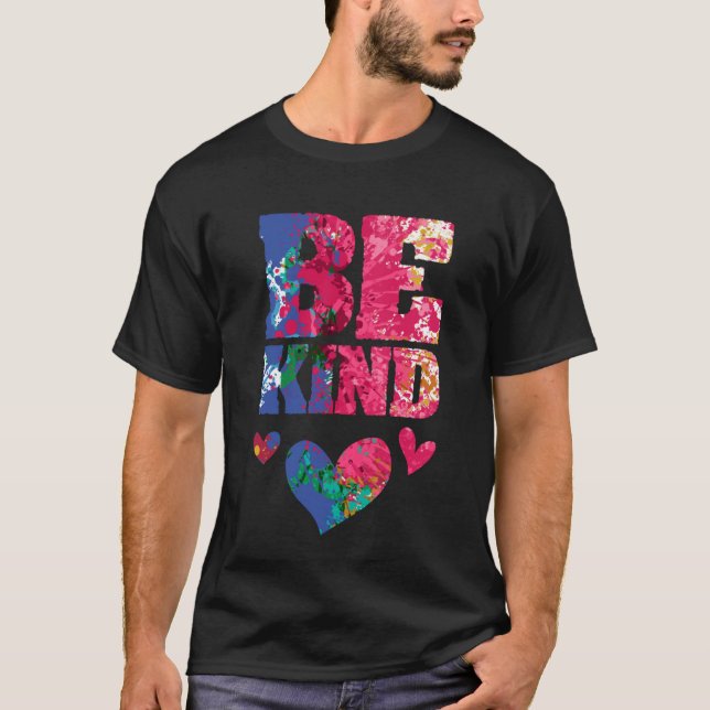 Be Kind Artsy Kindness Compassion and Empathy Insp T Shirt (Framsida)