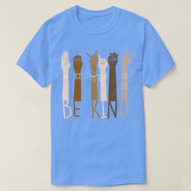 Be Kind ASL Sign Language Brown Skin Arms Cartel T Shirt (Design framsida)