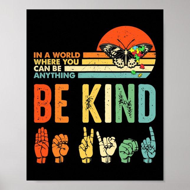 Be Kind Autism Awareness Asl Mom Teacher Kindness  Poster (Framsidan)