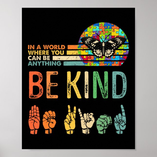 Be Kind Autism Awareness Asl Mom Teacher Kindness  Poster (Framsidan)