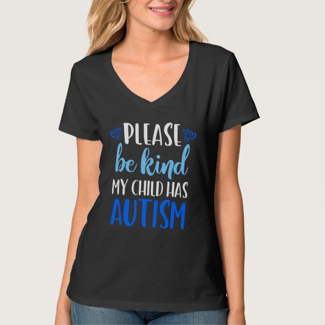 Be Kind Autism My Child Has Autism  Choose Kindnes T Shirt (Framsida)