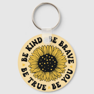 Be kind be brave be true...design on both sides  nyckelring