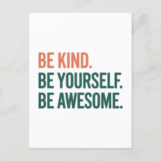 Be Kind. Be Yourself. Be Awesome. Vykort