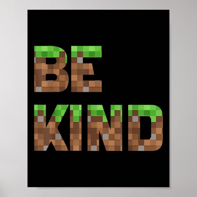 Be Kind Boys Tonåring Kids Pixel Video Game Kindne Poster (Framsidan)
