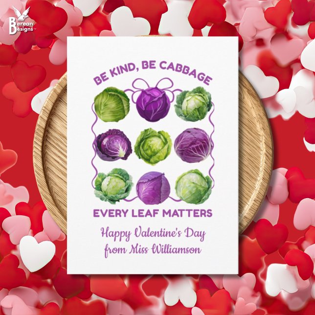 BE KIND CABBAGE Inclusive Teacher Class Valentine Helgkort (BE KIND, BE CABBAGE Class Valentine Inclusive Teacher card with personalized teacher name.)