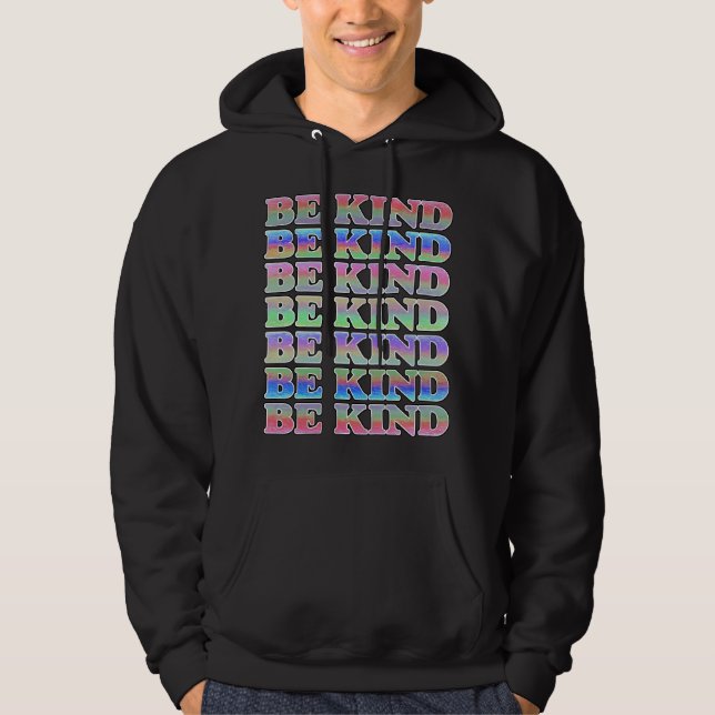 BE KIND-Colorful Be-Kind, Kindness Hoodie (Framsida)