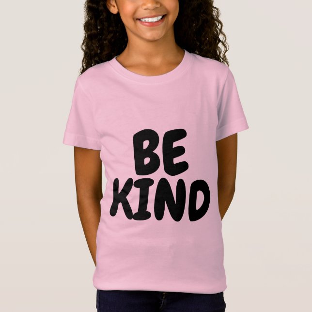 BE KIND Dam Girls T-Shirts (Framsida)