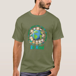 Be Kind Earth Day Design for Kids & Awesome Teache T Shirt