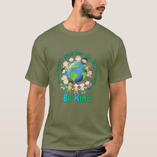 Be Kind Earth Day Design for Kids & Awesome Teache T Shirt (Framsida)