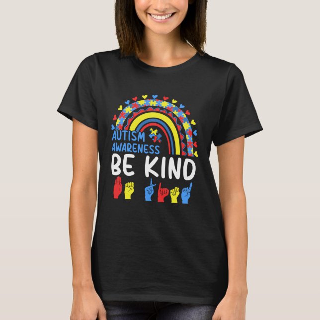Be Kind Hand Sign Rainbow Autism Awareness Month F T Shirt (Framsida)