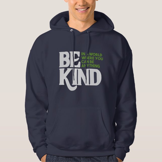 Be Kind Hoodie (Framsida)