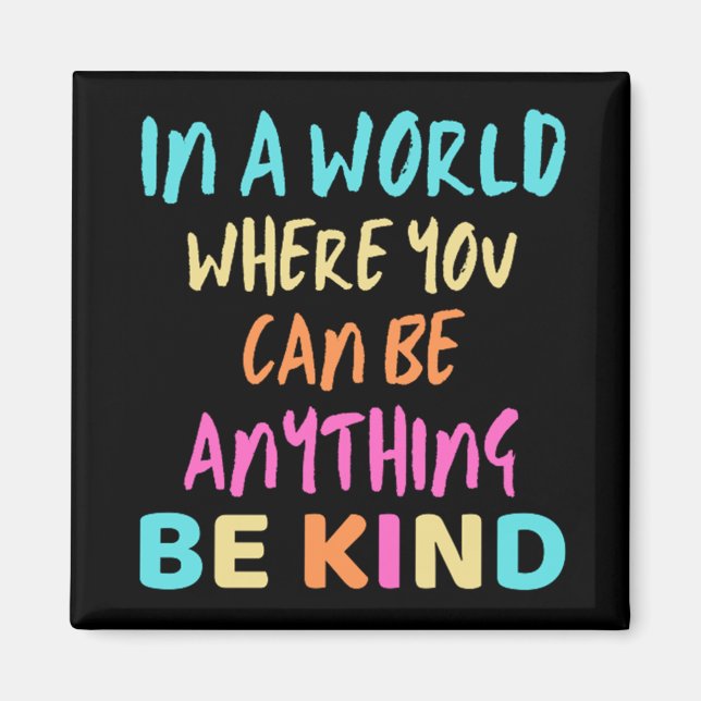 BE KIND MAGNET (Framsidan)
