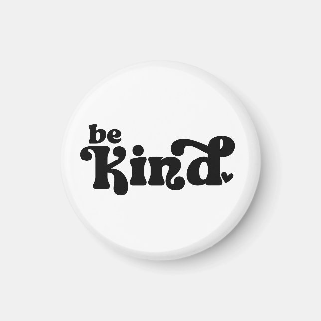 Be Kind Minimalist  – Bold Black Kindness Magnet (Framsidan)