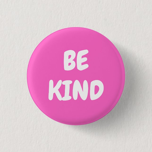 Be Kind - Pink Knapp (Framsida)
