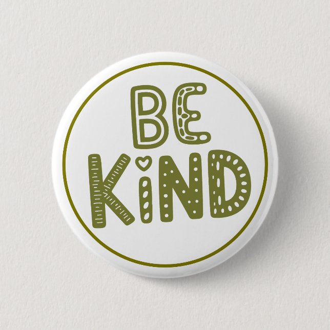 Be Kind Positive Kindness Reminder Knapp (Framsida)