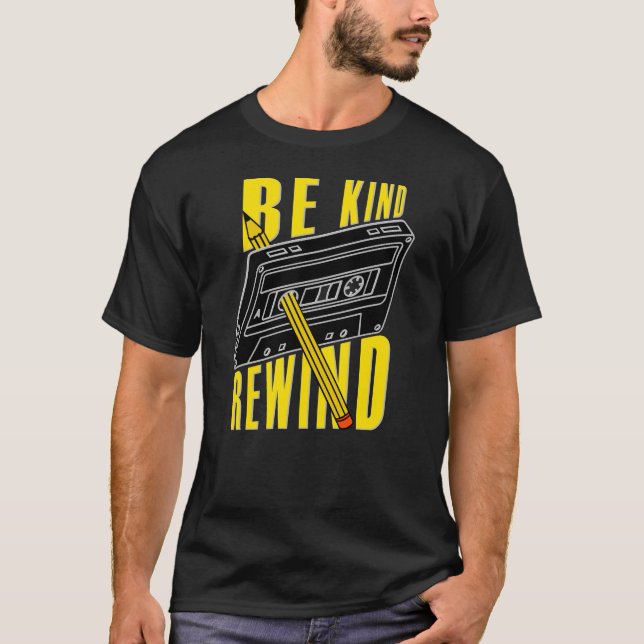 Be kind rewind t shirt (Framsida)