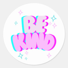 “Be Kind” Round Sticker Runt Klistermärke