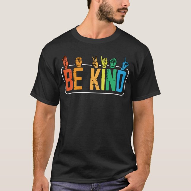Be Kind Sign Language Hand Talking Teachers Interp T Shirt (Framsida)